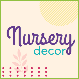 Nursery Decor